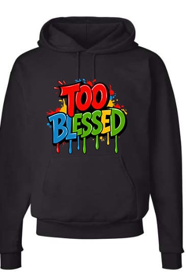 Too Blessed